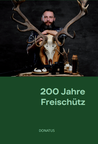 200 Jahre Freischütz