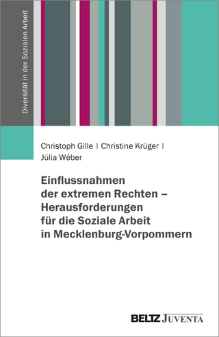 Einflussnahmen der extremen Rechten – Herausforderungen für die Soziale Arbeit in Mecklenburg-Vorpommern
