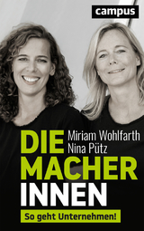 Die Macherinnen - Miriam Wohlfarth, Nina P&uuml;tz