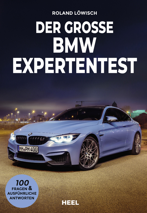 Der gro&szlig;e BMW Expertentest - Roland L&ouml;wisch