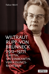 Wiltraut Rupp-von Br&uuml;nneck (1912&ndash;1977) - Fabian Michl