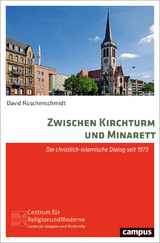 Zwischen Kirchturm und Minarett - David R&uuml;schenschmidt