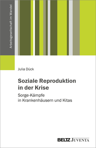 Soziale Reproduktion in der Krise