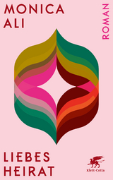 Liebesheirat - Monica Ali