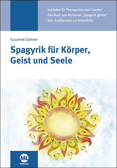 Spagyrik f&uuml;r K&ouml;rper, Geist und Seele - Susanne G&auml;rtner