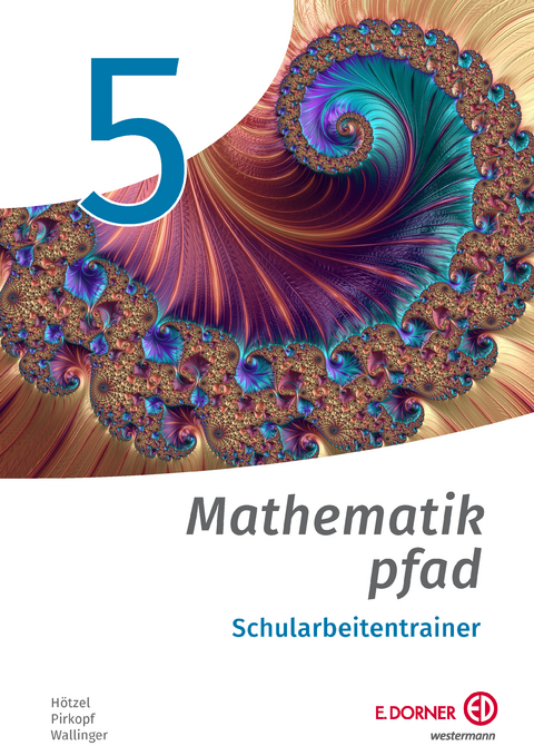 Mathematikpfad 5 - Gerald H&ouml;tzel, Lukas Pirkopf, Richard Wallinger, Annette Schm&ouml;ger
