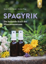 Spagyrik - Sarah M&uuml;ller Siczek, Andrea Peng