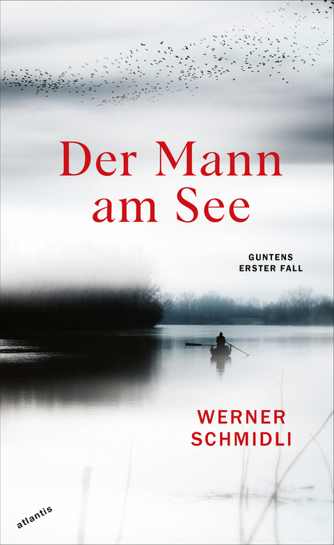 Der Mann am See - Werner Schmidli