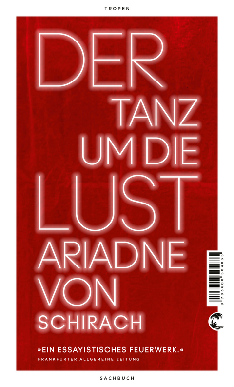 Der Tanz um die Lust - Ariadne von Schirach