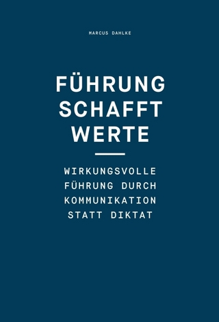 Führung schafft Werte