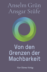 Von den Grenzen der Machbarkeit - Anselm Gr&uuml;n, Ansgar St&uuml;fe
