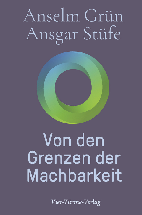 Von den Grenzen der Machbarkeit - Anselm Gr&uuml;n, Ansgar St&uuml;fe