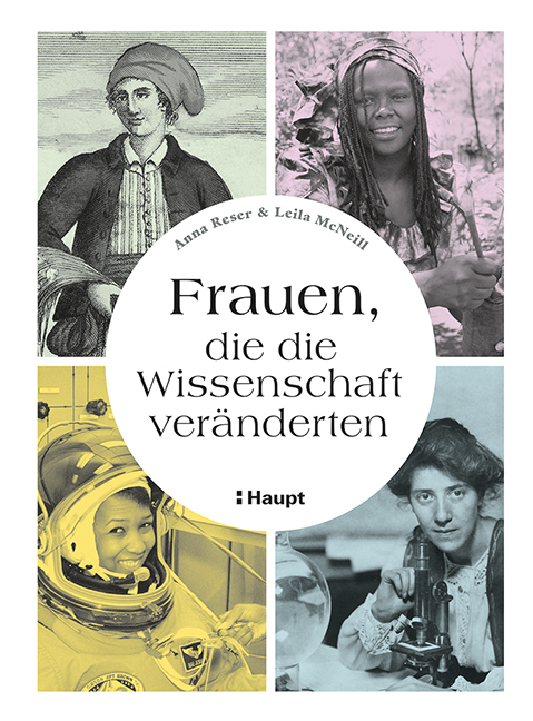 Frauen, die die Wissenschaft ver&auml;nderten - Anna Reser, Leila McNeill