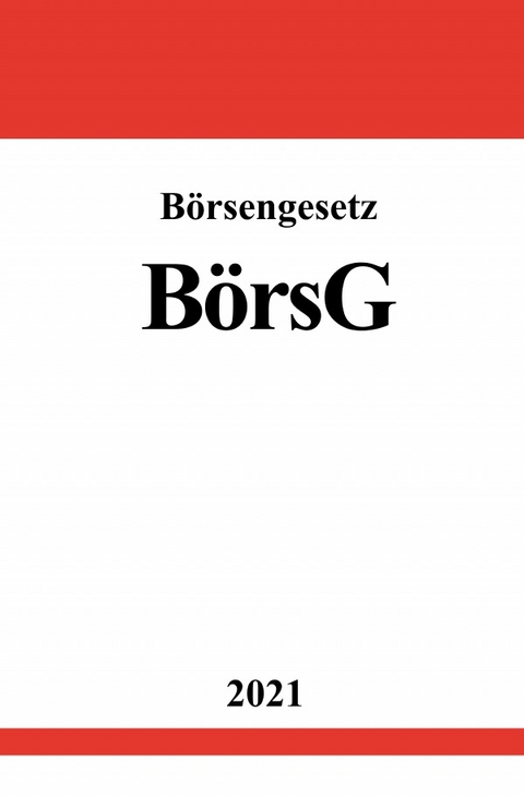 B&ouml;rsengesetz (B&ouml;rsG) - Ronny Studier