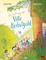 Die Eroberung der Villa Herbstgold - Stefanie H&ouml;fler, Claudia Weikert