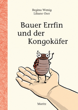 Bauer Errfin und der Kongok&auml;fer - Regina Wenig