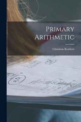 Primary Arithmetic [microform] - 