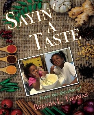 Sayin' A Taste - Brenda L Thomas