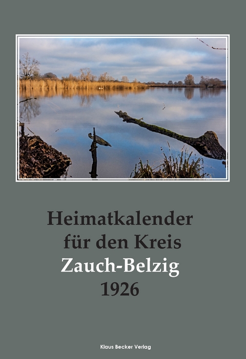 Heimatkalender f&uuml;r den Kreis Zauch-Belzig 1926