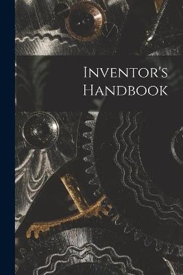 Inventor's Handbook