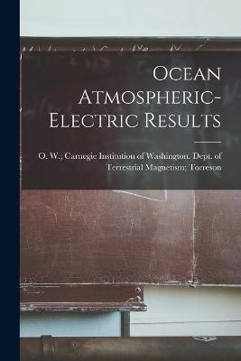 Ocean Atmospheric-electric Results