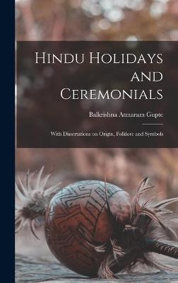 Hindu Holidays and Ceremonials