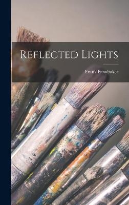 Reflected Lights - Frank Panabaker