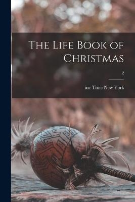 The Life Book of Christmas; 2 - 