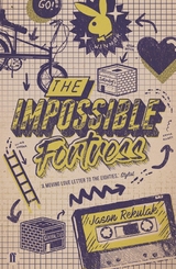 Impossible Fortress -  Jason Rekulak