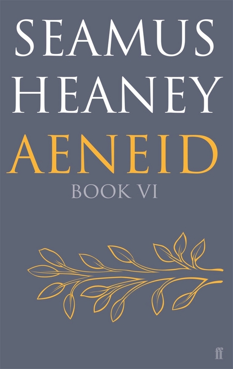 Aeneid Book VI -  Seamus Heaney
