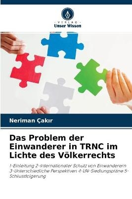 Das Problem der Einwanderer in TRNC im Lichte des V&ouml;lkerrechts - Neriman &Ccedil;akır