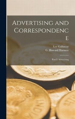 Advertising and Correspondence [microform] - Lee 1872-1962 Galloway