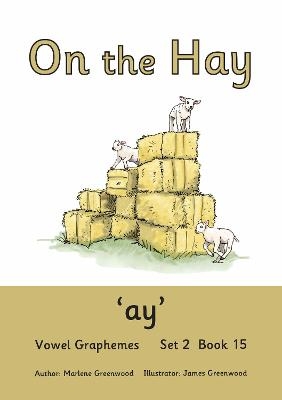 On the Hay - Marlene Greenwood