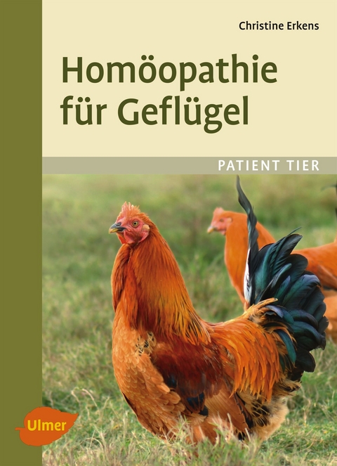 Hom&ouml;opathie f&uuml;r Gefl&uuml;gel - Christine Erkens