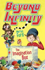 Imagination Box: Beyond Infinity -  Martyn Ford