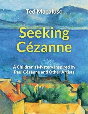 Seeking Cézanne