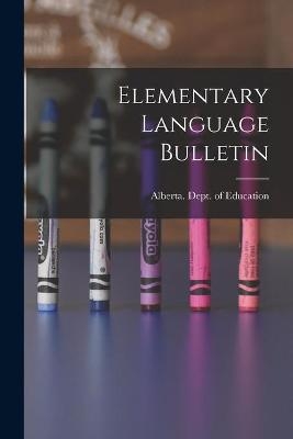 Elementary Language Bulletin
