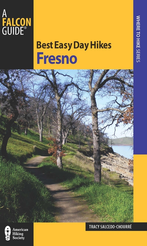 Best Easy Day Hikes Fresno -  Tracy Salcedo