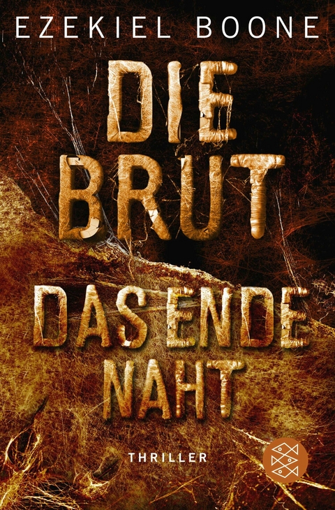 Die Brut - Das Ende naht - Ezekiel Boone