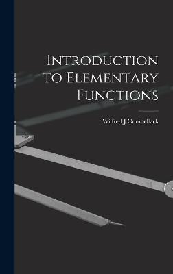 Introduction to Elementary Functions