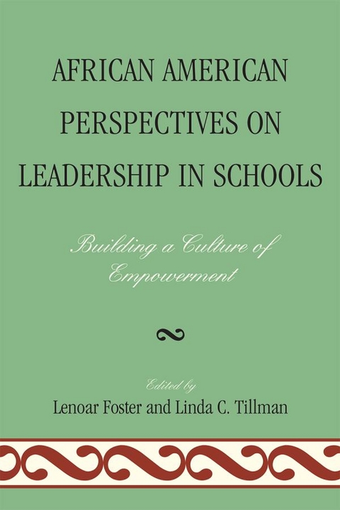 African American Perspectives on Leadership in Schools - 