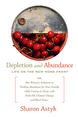 Depletion & Abundance - Sharon Astyk