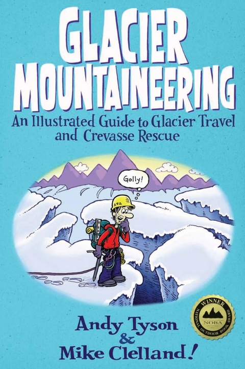 Glacier Mountaineering -  Andy Tyson