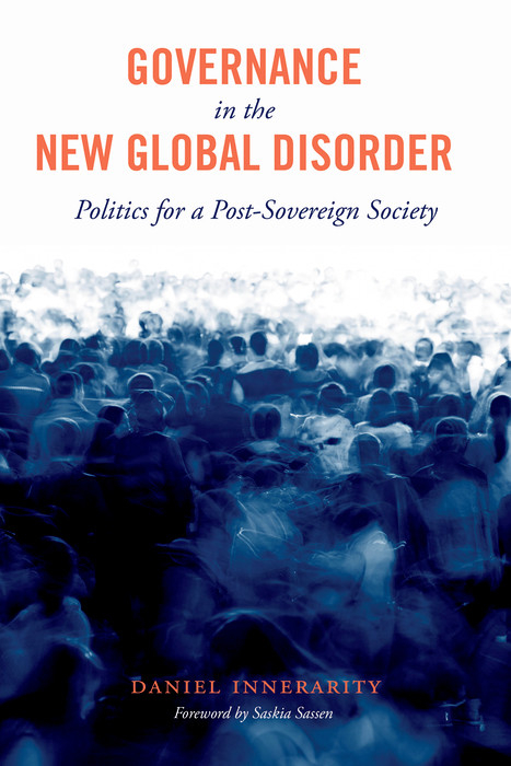 Governance in the New Global Disorder - Daniel Innerarity