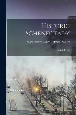 Historic Schenectady - 