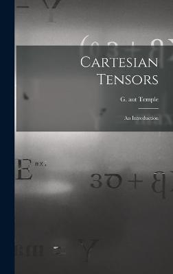 Cartesian Tensors