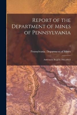 Report of the Department of Mines of Pennsylvania