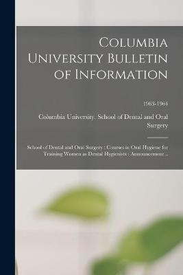 Columbia University Bulletin of Information - 