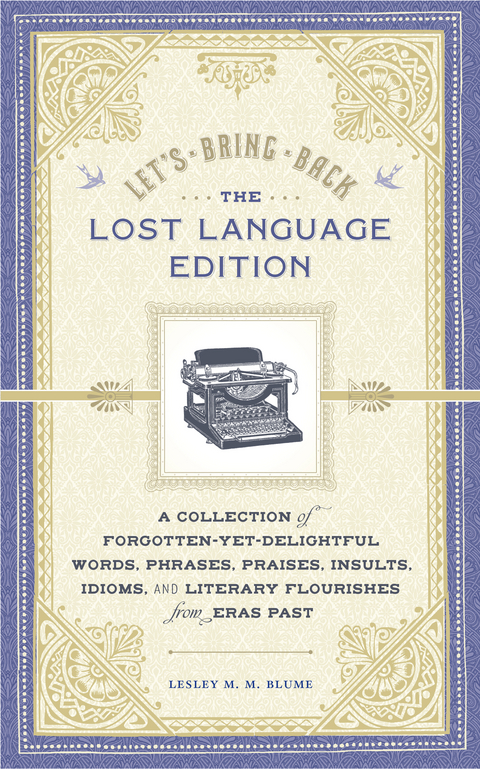 Let's Bring Back: The Lost Language Edition -  Lesley M. M. Blume