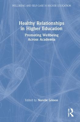 Healthy Relationships in Higher Education - 